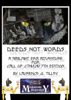 Deeds Not Words