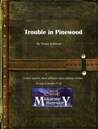 Trouble in Pinewood