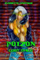 Everette Hartsoe's Poizon: Lost Child Collected