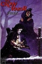 The Crow/Razor: Kill the Pain FINALE