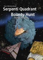 Serpenti Quadrant Bounty Hunt BoardGame