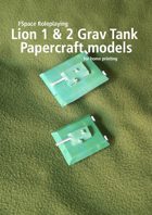 Lion 1 and 2 Grav Tank Papercraft models