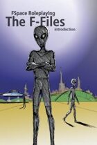 FSpaceRPG The F-Files introduction