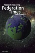 FSpaceRPG Federation Times issue 13, June 2011