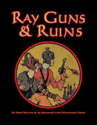Ray Guns & Ruins