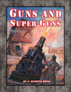 Guns and Super-Guns