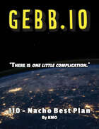 GEBB 110 – Nacho Best Plan