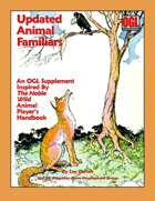 Updated Animal Familiars: An OGL Supplement Inspired by 'The Noble Wild’ Animal Player’s Handbook