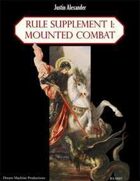Rule Supplement 1: Mounted Combat