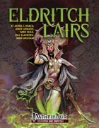 Eldritch Lairs for Pathfinder Roleplaying Game