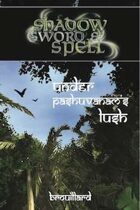 Shadow, Sword & Spell: Under Pashuvanam's Lush