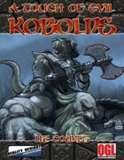 A Touch of Evil, Vol. 5: Kobolds