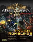 Shadowrun Missions: Ancient Rumblings (06-03)