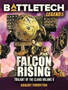BattleTech Legends: Falcon Rising