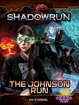 Shadowrun: The Johnson Run