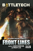 BattleTech: Front Lines (BattleCorps Anthology, Volume 6)