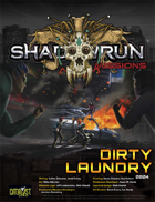 Shadowrun Missions: Dirty Laundry (08-04)