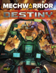 MechWarrior: Destiny
