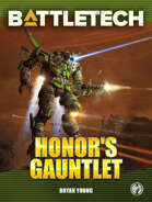 BattleTech: Honor's Gauntlet