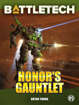 BattleTech: Honor's Gauntlet