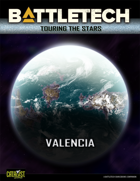 BattleTech: Touring the Stars: Valencia