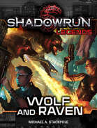 Shadowrun Legends: Wolf and Raven