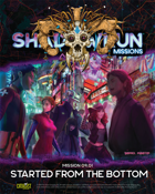 Shadowrun Missions: Started from the Bottom (09-01)