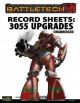 BattleTech: Record Sheets: Total Warfare Style 3055 Upgrade Unabridged