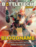 BattleTech Legends: Bloodname (Legend of the Jade Phoenix, Vol 2)