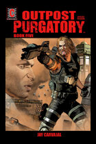 Outpost Purgatory #5