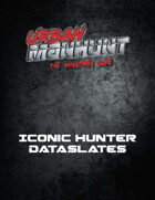 Urban Manhunt: Iconic Hunter Dataslates
