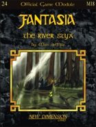 Fantasia: The River Styx--Module M18