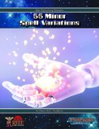 55 Minor Spell Variations