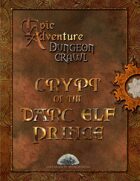 Dungeon Crawl - Crypt of the Darc Elf Prince