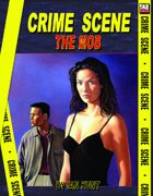 Crime Scene: THE MOB