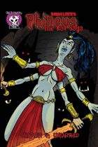 Phineus 45- Kali Saga Ch 4 Unearthed