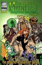 01 The Complete Phineus Volume 1