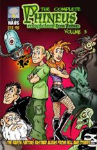 The Complete Phineus Volume 3