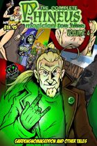 The Complete Phineus Volume 4