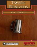 Tavern Denizens-Book I: The Dives