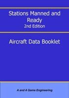 Stations Manned and Ready - 2nd Edition - Aircraft Data