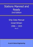 Stations Manned and Ready - 2nd Edition - Ship Data: Great Britain 1906-1925