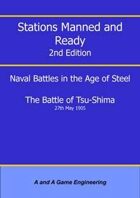 Stations Manned and Ready - 2nd Edition - Battle of Tsu Shima