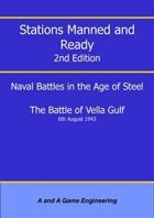 Stations Manned and Ready - 2nd Edition - Battle of Vella Gulf