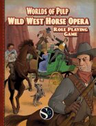 Worlds of Pulp: Wild West Horse Opera