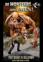 Of Monsters and Men!: Pulp Heroes Vs. Hellspawn