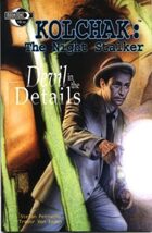 Kolchak the Night Stalker: Devil in the Details