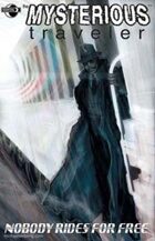 The Mysterious Traveler: Nobody Rides for Free