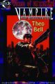 Vampire the Masquerade: Theo Bell