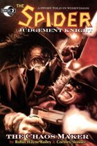 The SPIDER: The Chaos Maker